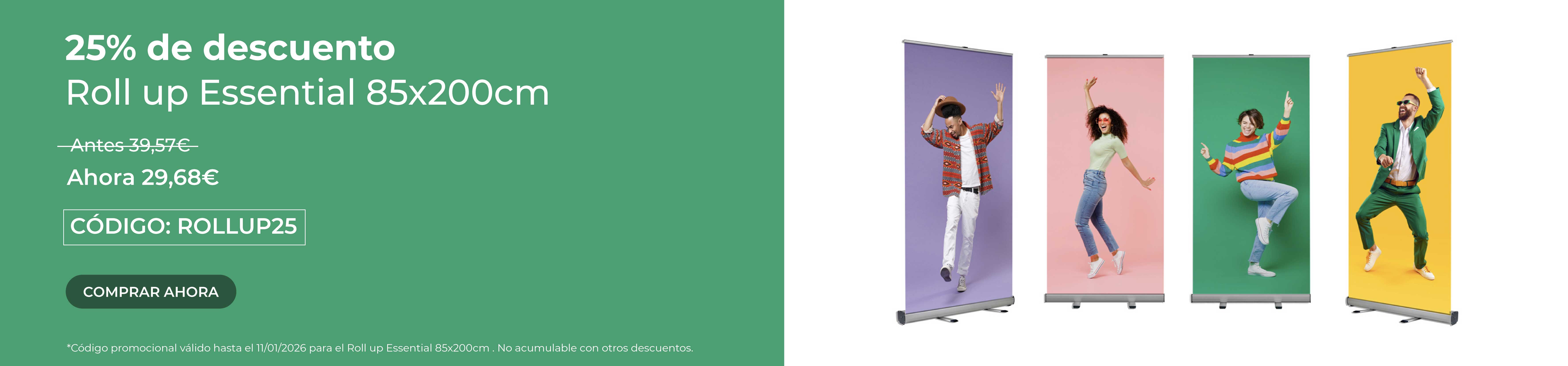 25% descuento Roll up
